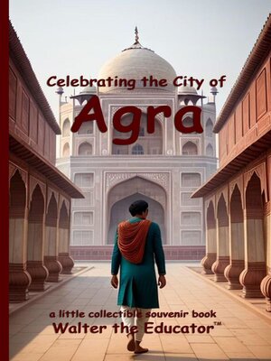 cover image of Celebrating the City of Agra